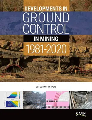 Rozwój kontroli gruntu w górnictwie w latach 1981-2020 - Developments in Ground Control in Mining 1981-2020