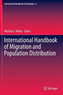 Międzynarodowy podręcznik migracji i rozmieszczenia ludności - International Handbook of Migration and Population Distribution