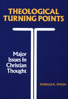 Teologiczne punkty zwrotne - Theological Turning Points