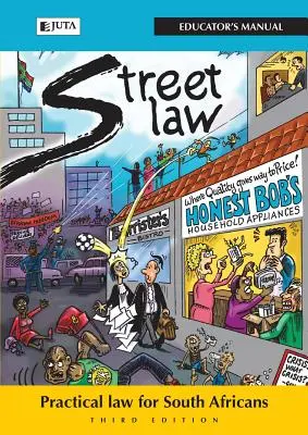 StreetLaw South Africa: Praktyczne prawo dla mieszkańców RPA - Podręcznik edukatora - StreetLaw South Africa: Practical Law for South Africans - Educator's Manual