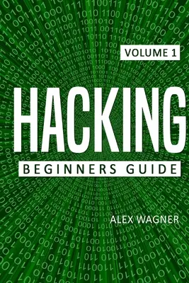 Hacking: Przewodnik dla początkujących - Hacking: Beginners Guide