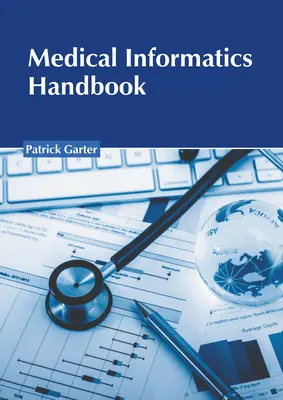 Podręcznik informatyki medycznej - Medical Informatics Handbook