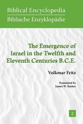 Powstanie Izraela w XII i XI wieku p.n.e. - The Emergence of Israel in the Twelfth and Eleventh Centuries B.C.E.