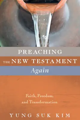 Ponowne głoszenie Nowego Testamentu - Preaching the New Testament Again