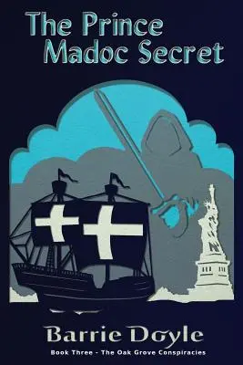Tajemnica księcia Madoca - The Prince Madoc Secret