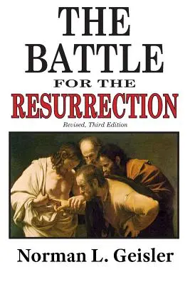 Bitwa o zmartwychwstanie, wydanie trzecie - The Battle for the Resurrection, Third Edition