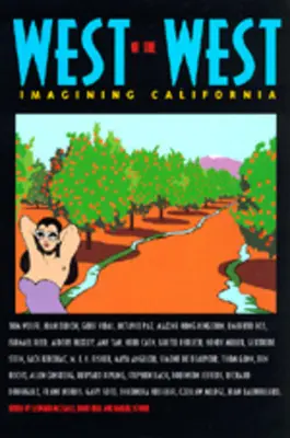 West of the West: Wyobrażając sobie Kalifornię - West of the West: Imagining California