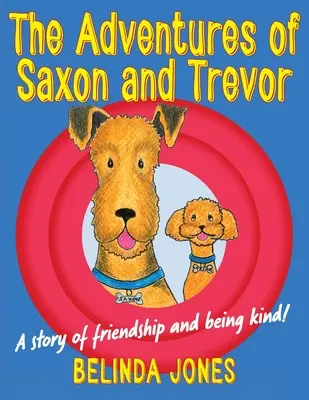 Przygody Saxona i Trevora - The Adventures of Saxon and Trevor