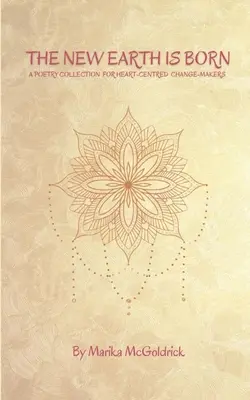 Narodziła się nowa ziemia - The New Earth Is Born