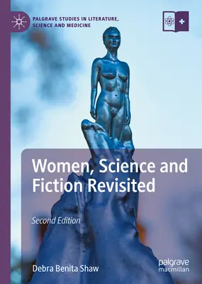 Kobiety, nauka i fantastyka w nowej odsłonie - Women, Science and Fiction Revisited
