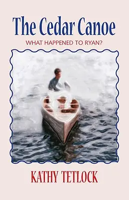 The Cedar Canoe: Co się stało z Ryanem? - The Cedar Canoe: What Happened to Ryan?