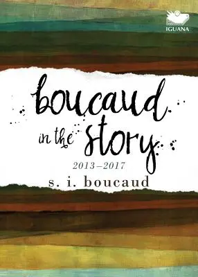 Boucaud w historii: 2013-2017 - Boucaud in the Story: 2013-2017