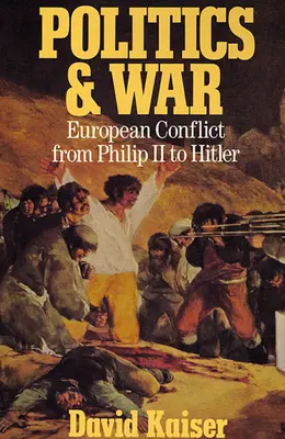 Polityka i wojna: konflikt europejski od Filipa II do Hitlera, wydanie rozszerzone - Politics and War: European Conflict from Philip II to Hitler, Enlarged Edition