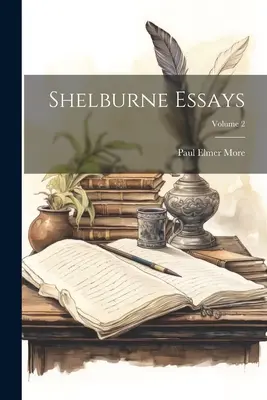 Eseje Shelburne'a; tom 2 - Shelburne Essays; Volume 2