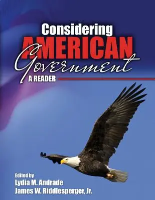 Rozważania o amerykańskim rządzie: A Reader - Considering American Government: A Reader