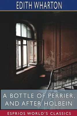 Butelka Perrier i po Holbeinie (Esprios Classics) - A Bottle of Perrier, and After Holbein (Esprios Classics)