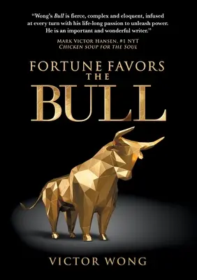 Fortuna sprzyja bykom - Fortune Favors the Bull