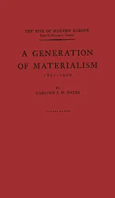 Pokolenie materializmu, 1871-1900 - A Generation of Materialism, 1871-1900