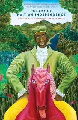 Poezja haitańskiej niepodległości - Poetry of Haitian Independence