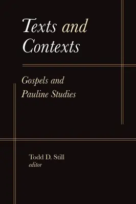 Teksty i konteksty: Ewangelie i studia nad Pawłem - Texts and Contexts: Gospels and Pauline Studies