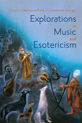 Eksploracje w muzyce i ezoteryce - Explorations in Music and Esotericism