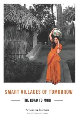 Droga do Mori: inteligentne wioski jutra - The Road to Mori: Smart Villages of Tomorrow