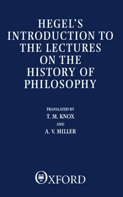 Wprowadzenie Hegla do Wykładów z historii filozofii - Hegel's Introduction to the Lectures on the History of Philosophy