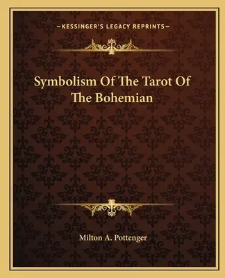 Symbolika czeskiego tarota - Symbolism Of The Tarot Of The Bohemian