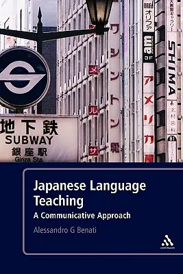 Nauczanie języka japońskiego: podejście komunikacyjne - Japanese Language Teaching: A Communicative Approach