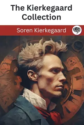 Kolekcja Kierkegaarda - The Kierkegaard Collection