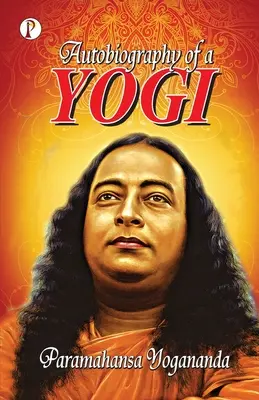 Autobiografia jogina - Autobiography of a Yogi