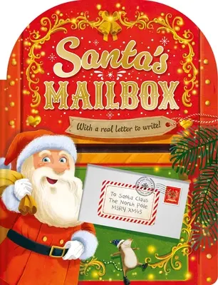 Skrzynka pocztowa Świętego Mikołaja: Świąteczna książka z własnym listem do wysłania na biegun północny! - Santa's Mailbox: Festive Storybook with Your Very Own Letter to Send to the North Pole!