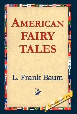 Bajki amerykańskie - American Fairy Tales