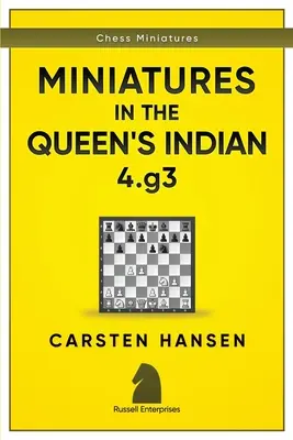 Miniatury w indyjskiej królowej: 4.g3 - Miniatures in the Queen's Indian: 4.g3