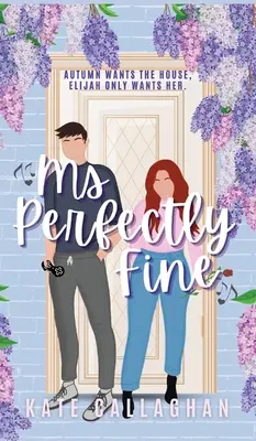 Ms Perfectly Fine: Całkowicie rozgrzewający serce romantyczny suspens od wrogów do kochanków - Ms Perfectly Fine: An utterly heart-warming enemies-to-lovers romantic suspense