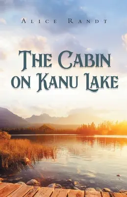 Domek nad jeziorem Kanu - The Cabin on Kanu Lake