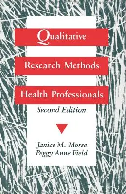 Jakościowe metody badawcze dla pracowników służby zdrowia - Qualitative Research Methods for Health Professionals