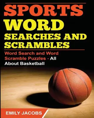 Sportowe wyszukiwanie słów i łamigłówki - Koszykówka - Sports Word Searches and Scrambles - Basketball