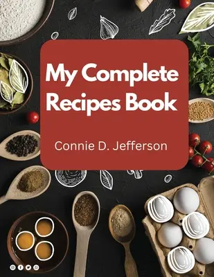 Moja kompletna książka kucharska - My Complete Recipes Book