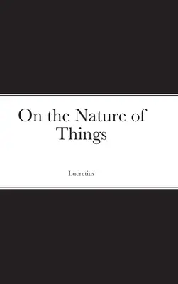 O naturze rzeczy - On the Nature of Things