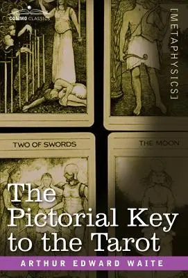 Obrazkowy klucz do tarota - The Pictorial Key to the Tarot