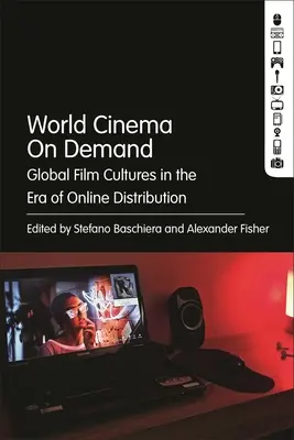 Światowe kino na żądanie: Globalne kultury filmowe w dobie dystrybucji online - World Cinema on Demand: Global Film Cultures in the Era of Online Distribution