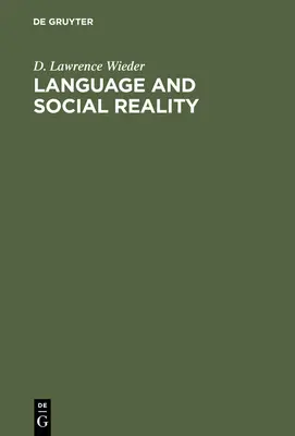 Język i rzeczywistość społeczna: Przypadek mówienia kodem skazańca - Language and Social Reality: The Case of Telling the Convict Code