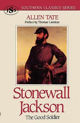 Stonewall Jackson: Dobry żołnierz - Stonewall Jackson: The Good Soldier