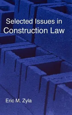 Wybrane zagadnienia prawa budowlanego - Selected Issues in Construction Law