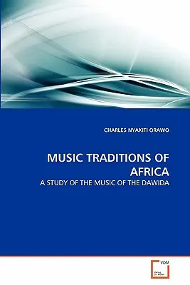 Tradycje muzyczne Afryki - Music Traditions of Africa