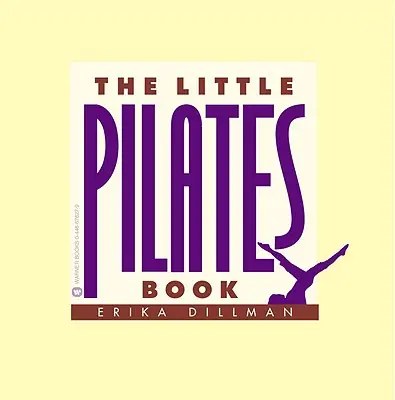 Mała książka o pilatesie - The Little Pilates Book