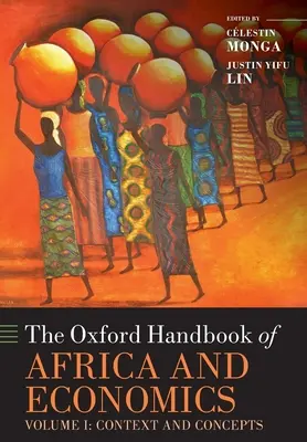 Oksfordzki podręcznik Afryki i ekonomii: Tom 1: Kontekst i koncepcje - The Oxford Handbook of Africa and Economics: Volume 1: Context and Concepts