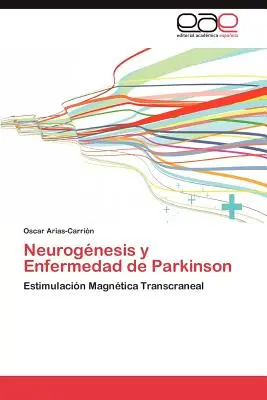 Neurogeneza i choroba Parkinsona - Neurogenesis y Enfermedad de Parkinson