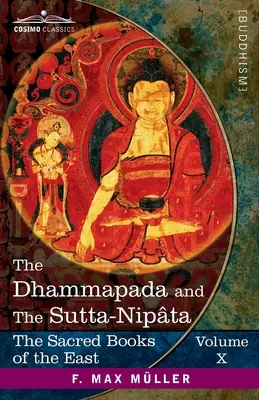 Dhammapada i Sutta-Nipta: Z Sanatsugtyą i Anugtą - The Dhammapada and The Sutta-Nipta: With the Sanatsugtya and the Anugt